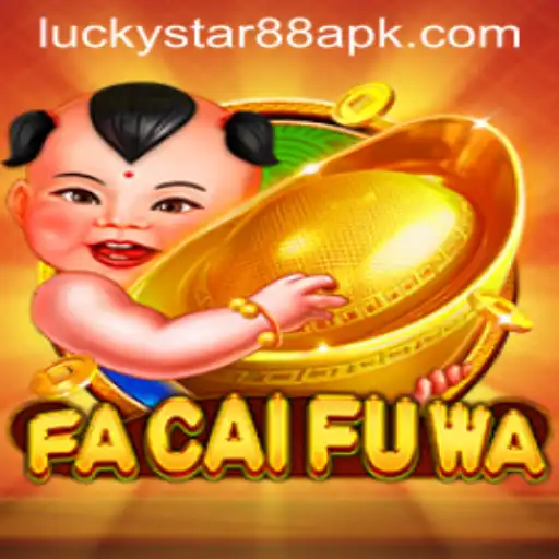 FaCaiFuWa: Dive Into the World of Luck and Fortune