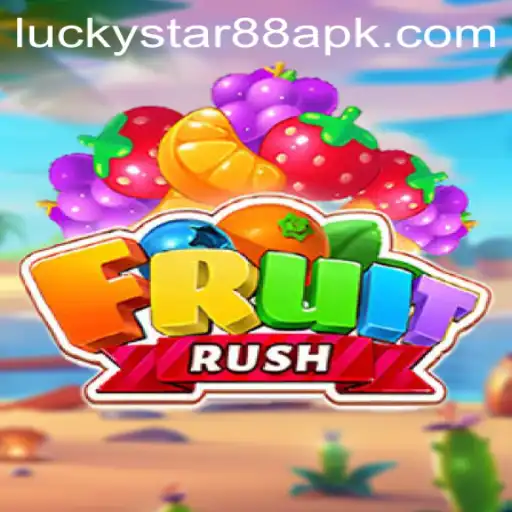 Dive into the Exciting World of FruitRush with LuckyStar88