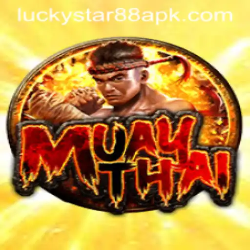 MuayThai: The Intriguing World of LuckyStar88